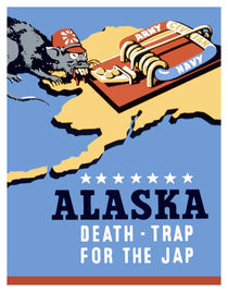 Alaska -- Death Trap For The Jap von warishellstore