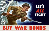 Let's all fight! Buy War Bonds -- WW2 von warishellstore