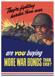 They're Fighting Harder Than Ever, Are You Buying More War Bonds Than Ever? von warishellstore