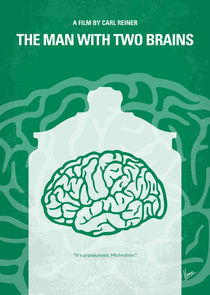 No390 My The Man With Two Brains minimal movie poster von chungkong