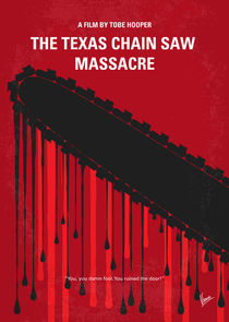 No410 My The Texas Chain Saw Massacre minimal movie poster von chungkong