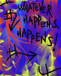 Whatever Happens, Happens  von Vincent J. Newman