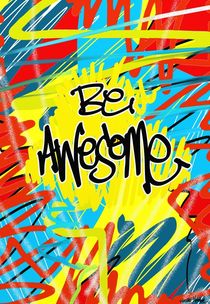 Be Awesome von Vincent J. Newman