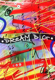 Dream Big by Vincent J. Newman