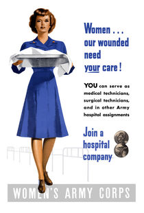 Women Our Wounded Need Your Care -- WWII von warishellstore