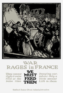 War Rages In France - We Must Feed Them by warishellstore