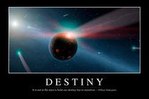 Destiny Motivational Poster by Stocktrek Images