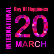 International Day of Happiness- Commemorative Day March 20 by Shawlin I