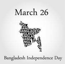 Bangladesh Independence day- March 26 von Shawlin I