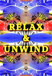 Relax & Unwind von Vincent J. Newman