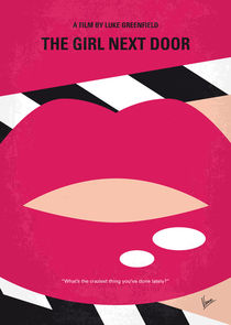 No670 My The Girl Next Door minimal movie poster von chungkong