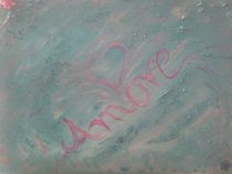 Amore - Liebe by Victoria  Fortunato-Liebetrau