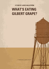 No795 My Whats Eating Gilbert Grape minimal movie poster by chungkong