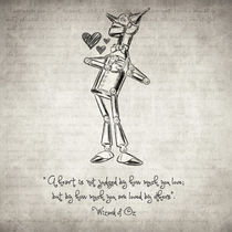 Tin Woodman - Wizard of Oz Quote von zapista