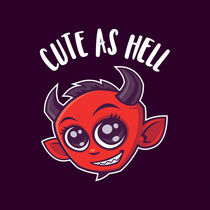 Cute as Hell Devil von John Schwegel