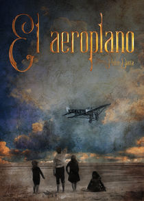 El aeroplano by Carlos Enrique Duka