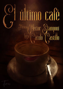 El ultimo cafe by Carlos Enrique Duka