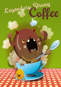 'Legendary Strong Coffee' by bubblefriends *