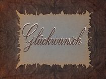 Glückwunsch by Angela Parszyk